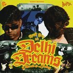 Delhi Dreams - AMR8 Song Download